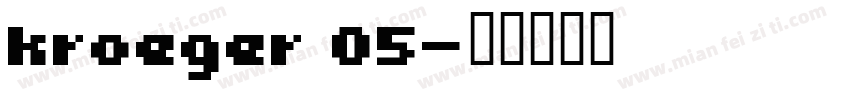 kroeger 05字体转换